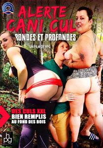 Alerte Cani Cul Rondes Et Profondes