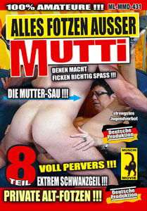 Alles Fotzen Ausser Mutti Vol. 8
