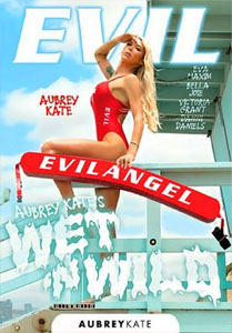 Aubrey Kate’s Wet ‘N Wild