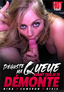 Deguste Ma Queue Avant Que Je Te Demonte