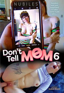 Don’t Tell Mom Vol. 6