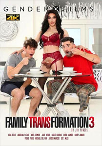 Family Transformation Vol. 3