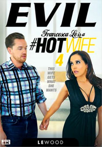 Francesca Le Is A Vol. Hotwife Vol. 4