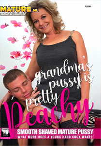 Grandma’s Pussy Is Pretty Peachy