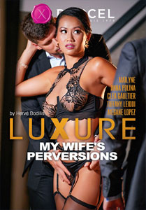 Luxure: My Wife’s Perversions