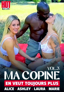Ma Copine En Veut Toujours Plus #3