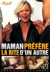 Maman Prefere La Bite Dun Autre
