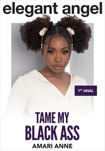 Tame My Black Ass