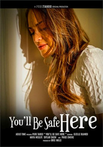 You’ll Be Safe Here